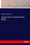 The Theory of Errors and Method of Least Squares