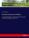 The Codes and Statutes of California