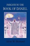 Insights to the Book of Daniel