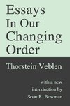 Veblen, T: Essays in Our Changing Order