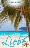 Kreuzfahrt inklusive Liebe