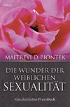 Die Wunder der weiblichen Sexualität