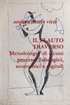 IL FLAUTO TRAVERSO  Metodologie  di alcuni processi fisiologici,  economici e digitali