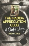 THE MADIBA APPRECIATION CLUB