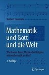 Mathematik und Gott und die Welt