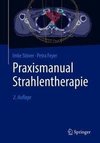 Praxismanual Strahlentherapie