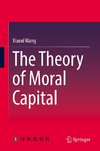 The Theory of Moral Capital