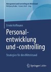 Personalentwicklung und -controlling