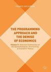 The Programming Approach and the Demise of Economics