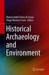 Historical Archaeology and Environment