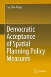 Democratic Acceptance of Spatial Planning Policy Measures