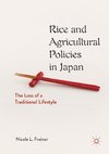 Rice and Agricultural Policies in Japan