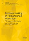 Decision-making in Humanitarian Operations