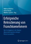 Erfolgreiche Rekrutierung von Franchisenehmern