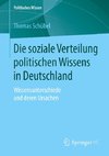 Die soziale Verteilung politischen Wissens in Deutschland