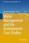 Water Management and the Environment: Case Studies