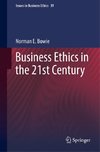 Business Ethics in the 21st Century