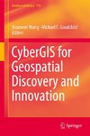 CyberGIS for Geospatial Discovery and Innovation