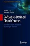 Raj, P: Software-Defined Cloud Centers