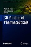 3D Printing of Pharmaceuticals