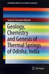 Mahala, S: Geology, Chemistry and Genesis of Thermal Springs