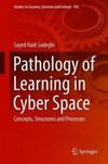 Pathology of Learning in Cyber Space