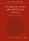 Postmodern Theory and Progressive Politics