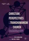 Christian Perspectives on Transhumanism and the Church