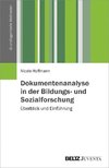 Dokumentenanalyse in der Bildungs- und Sozialforschung