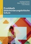 Praxisbuch Diskriminierungskritische Schule