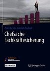 Chefsache Fachkräftesicherung