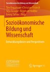 Sozioökonomische Bildung und Wissenschaft