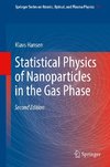 Statistical Physics of Nanoparticles in the Gas Phase