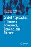 Global Approaches in Financial Economics, Banking, and Finance