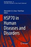 HSP70 in Human Diseases and Disorders