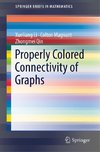 Properly Colored Connectivity of Graphs