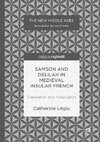 Samson and Delilah in Medieval Insular French