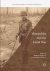 Monarchies and the Great War