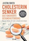 Cholesterinsenker - das ignorierte Gesundheitsrisiko