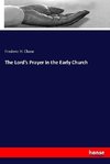 The Lord's Prayer in the Early Church