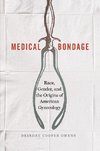 MEDICAL BONDAGE