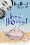 Ipswich Unzipped