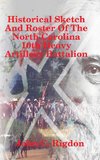 Historical Sketch And Roster Of The North Carolina 10th Heavy Artillery Battalion