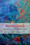 WomanSpeak, A Journal of Writing and Art by Caribbean Women, Vol. 9 2018