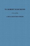 VS. ROBERT SCHUMANN