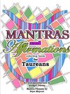 Mantras and Affirmations Coloring Book for Taureans