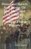 Historical Sketch And Roster Of The Maryland 3rd Infantry Regiment Potomac Home Brigade