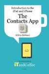 The Contacts App on the iPhone & iPad (iOS 11 Edition)