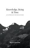 Knowledge, Being, and Time