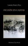 Ficción en cajitas (Segunda edición)